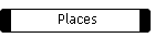 Places